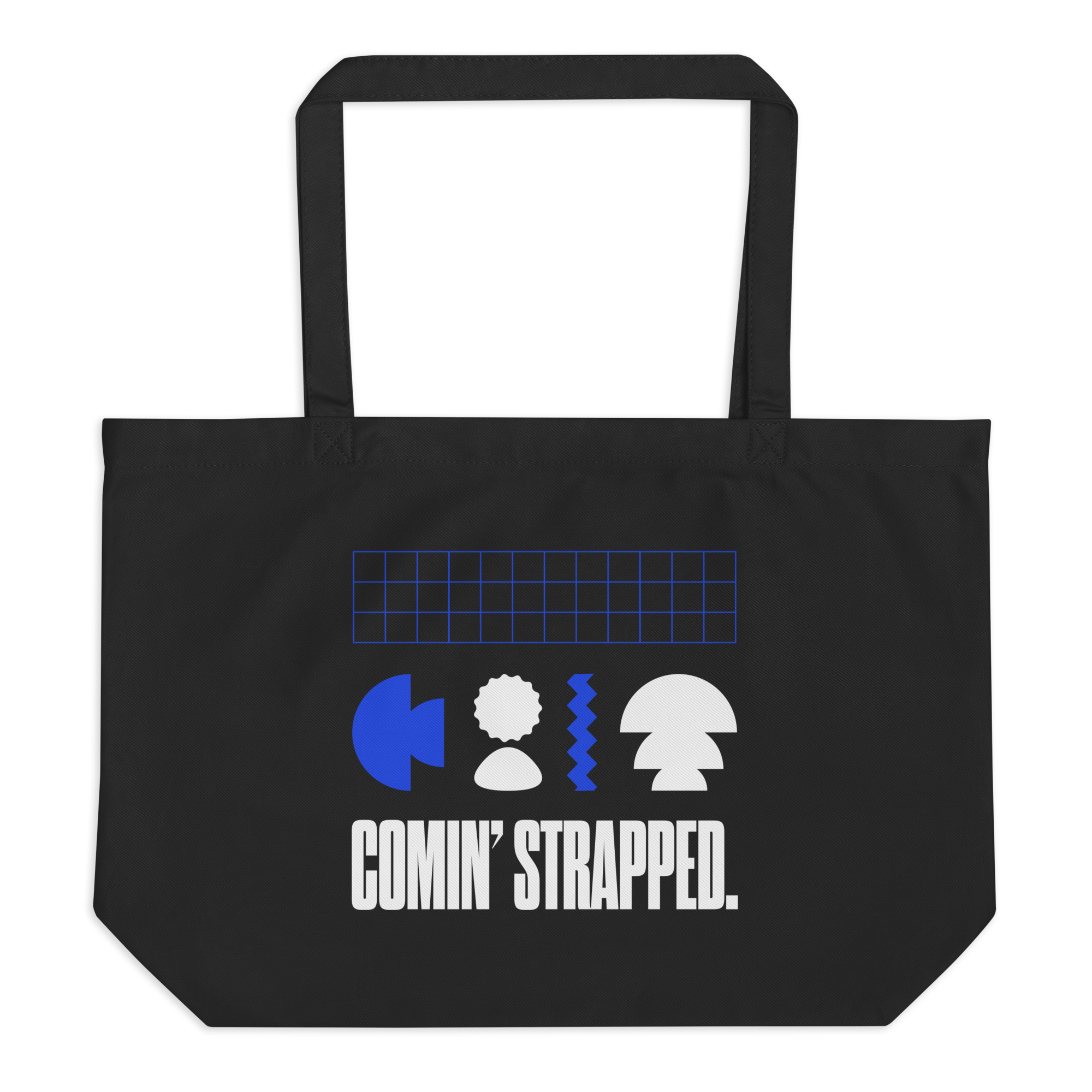 Comin' Strapped large organic tote bag