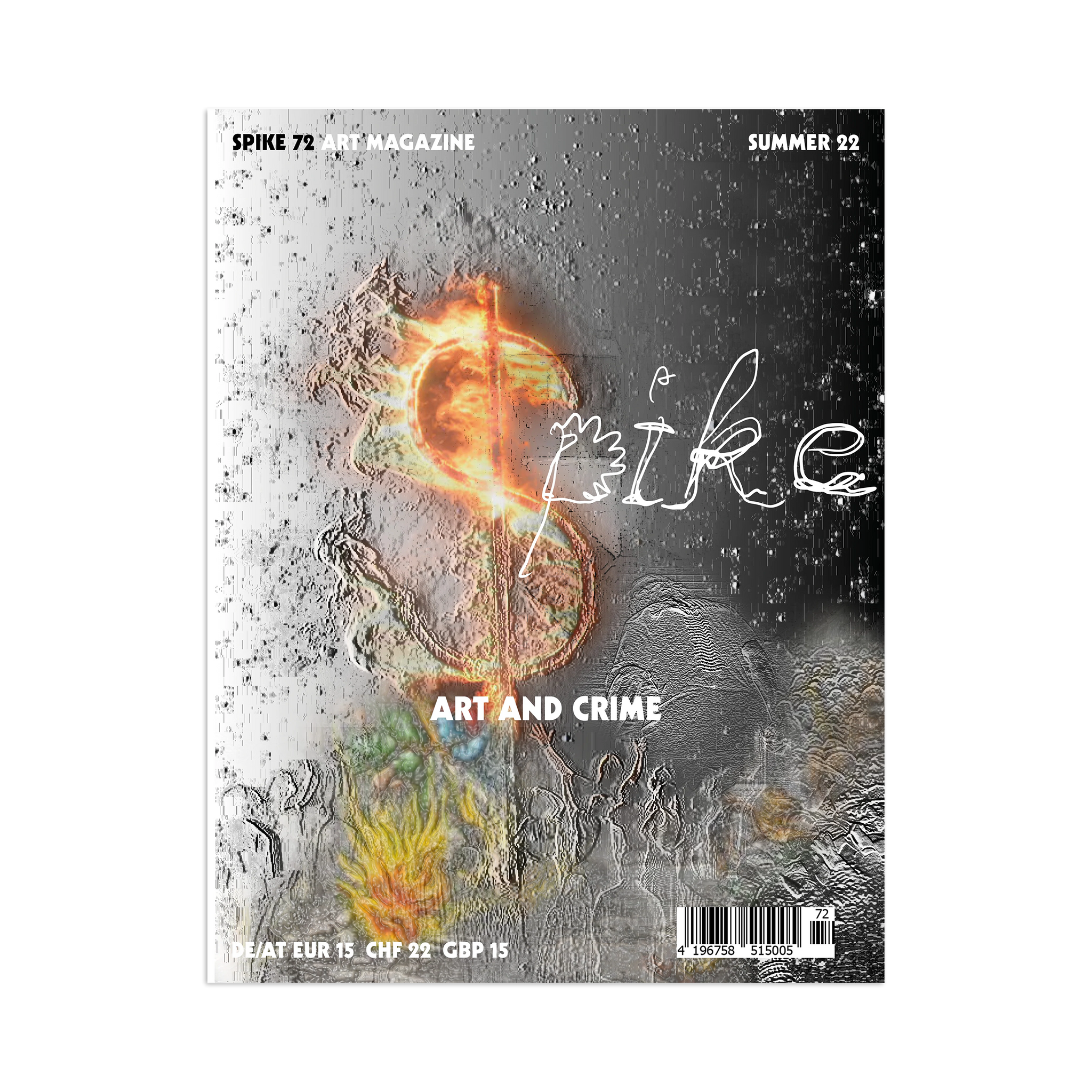 SPIKE ART - ISSUE 72 (SUMMER 2022): ART AND CRIME