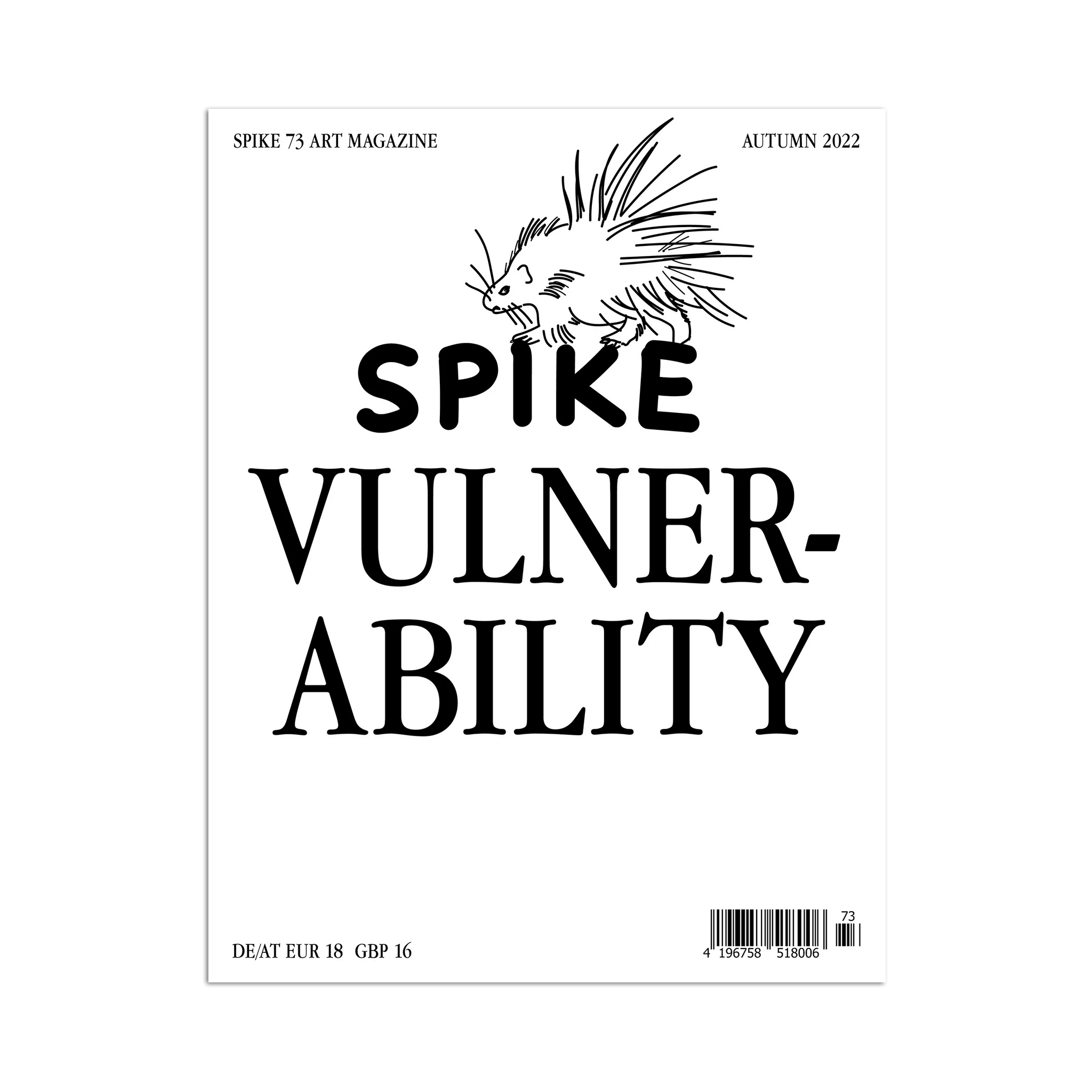 SPIKE ISSUE 73 (AUTUMN 2022): VULNERABILITY