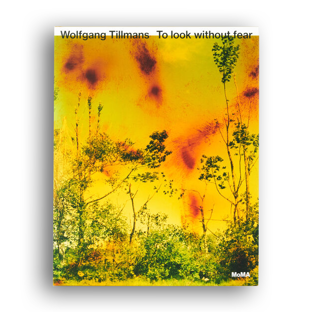Wolfgang Tillmans: To look without fear - Hardcover – hypernormal
