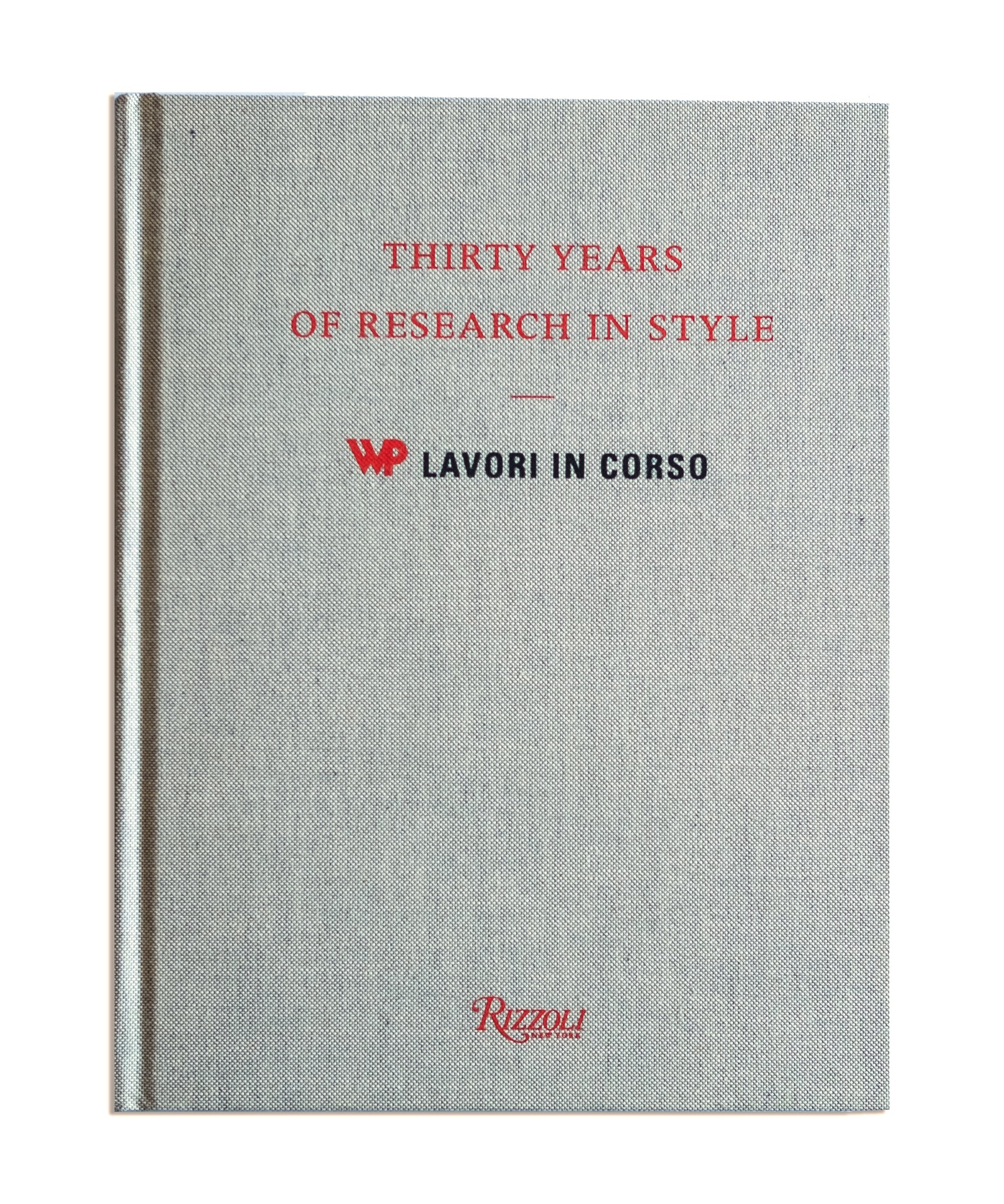 30 Years of Research in Style. WP Lavori in Corso