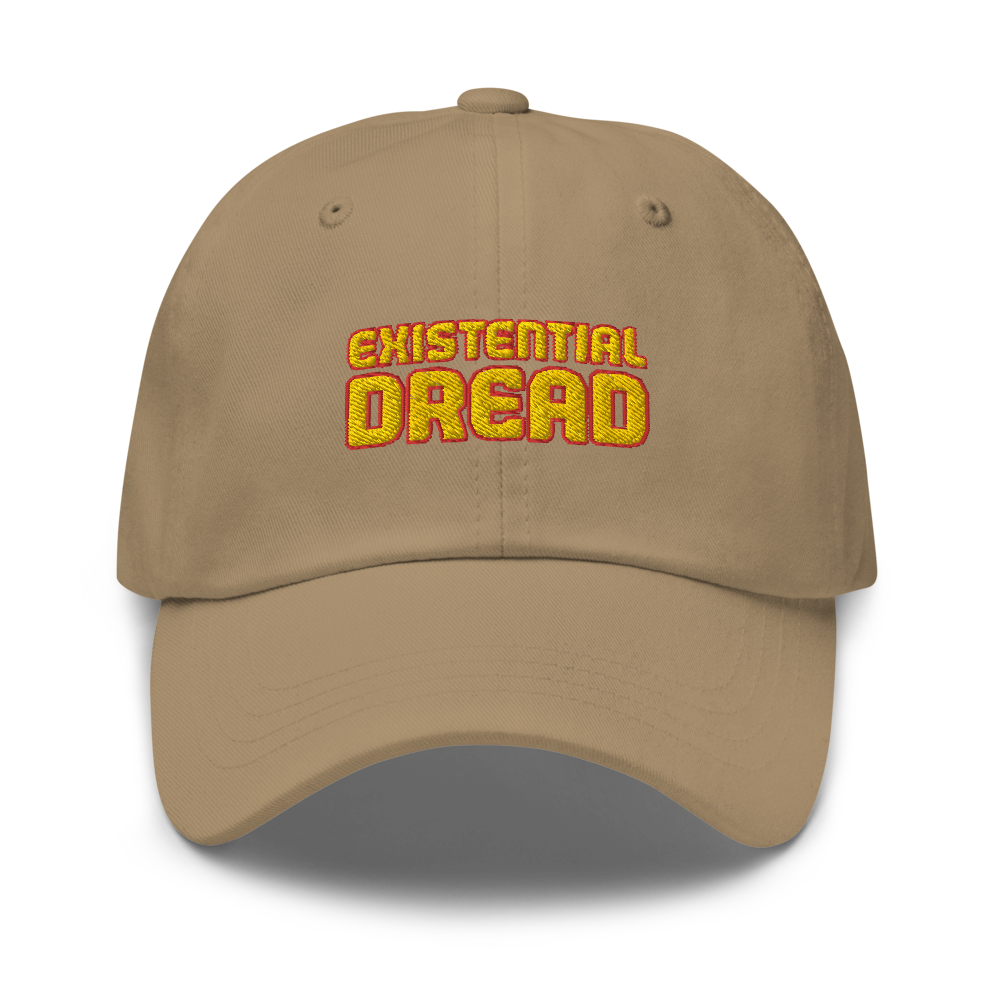 Existential Dread - Unstructured 6-Panel Cap
