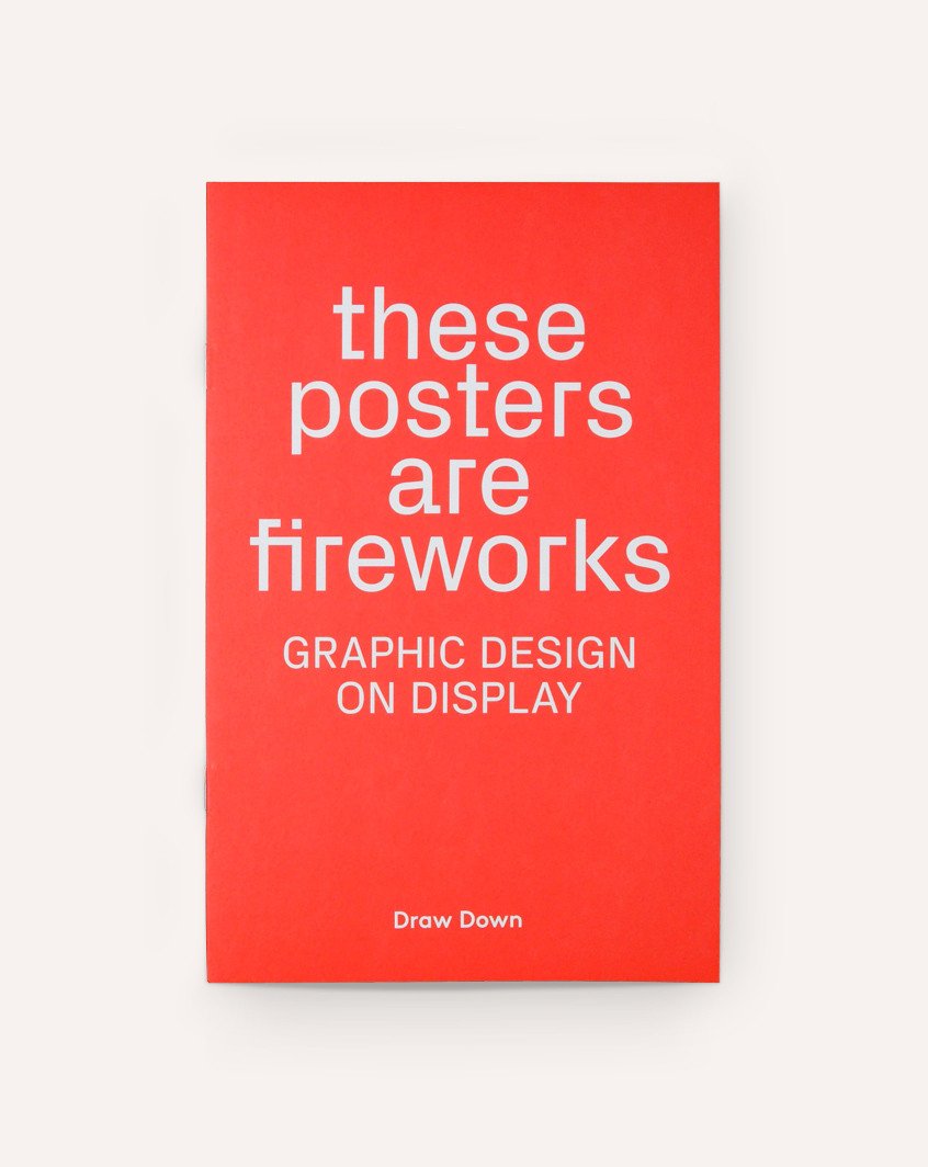 These Posters Are Fireworks: Graphic Design on Display