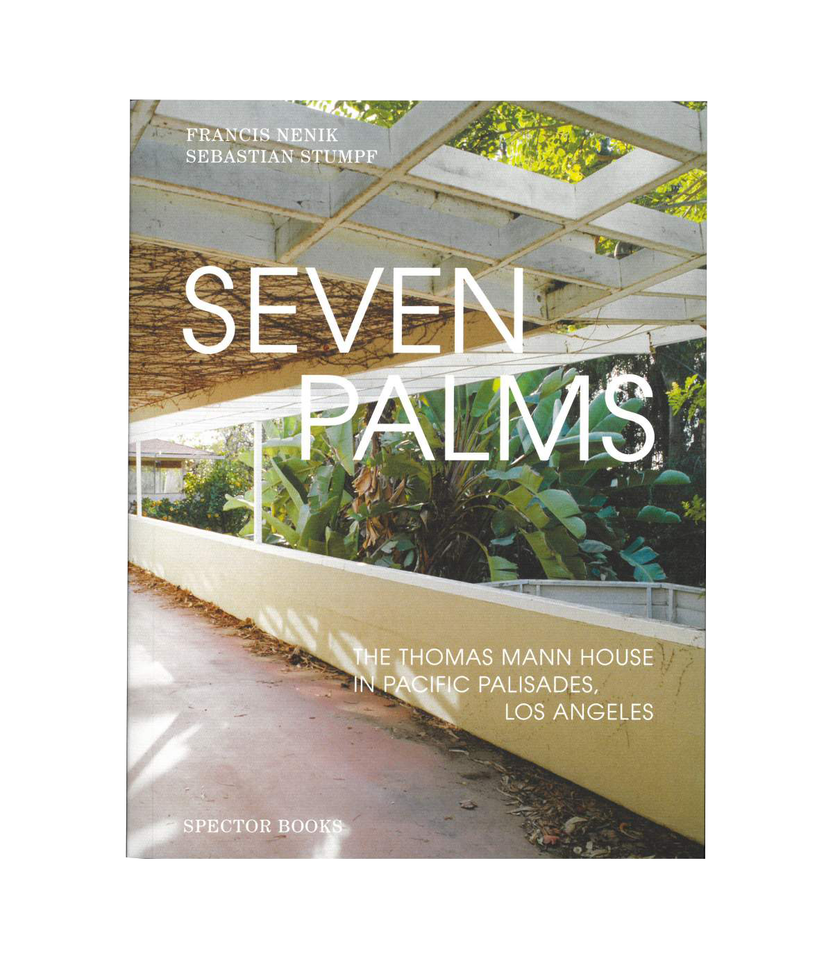 Seven Palms - The Thomas Mann House in Pacific Palisades, Los Angeles